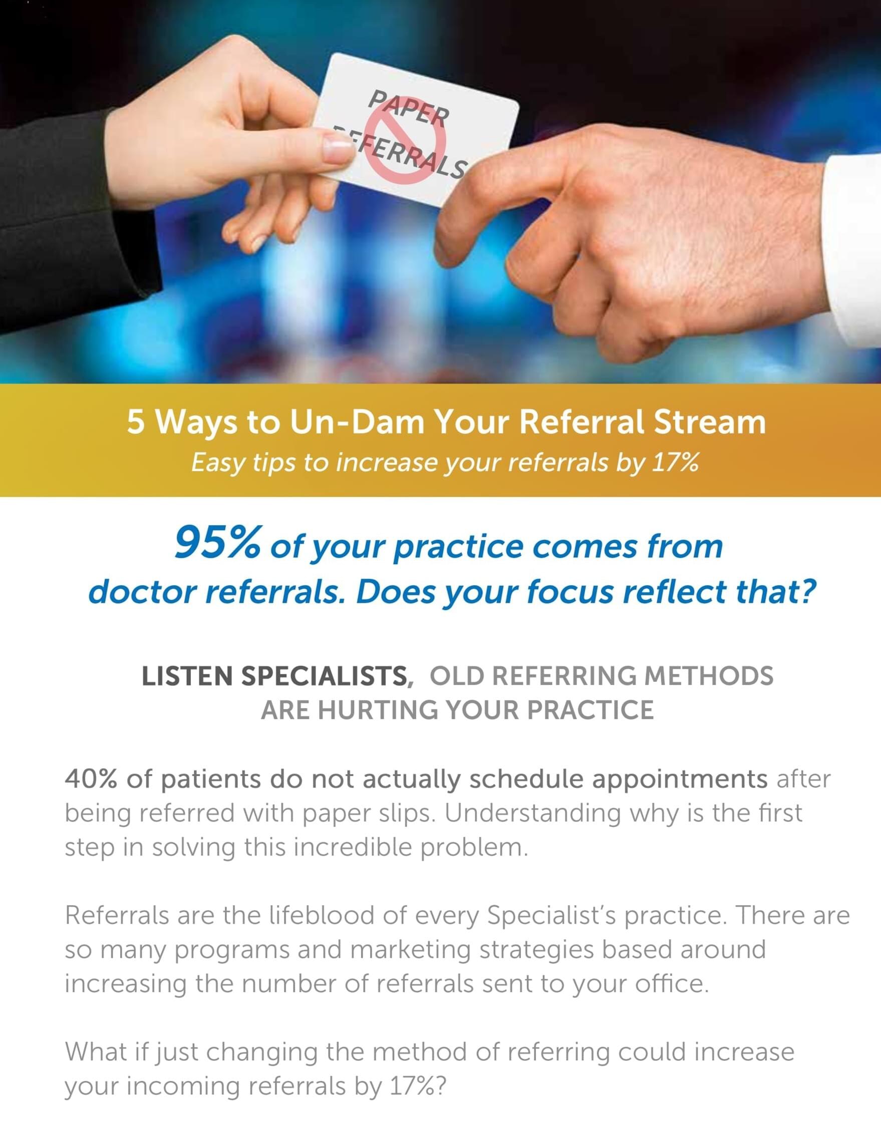 Un-Dam Referral Stream